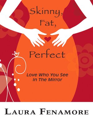 cover image of Skinny, Fat, Perfect